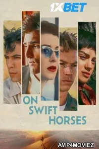 On Swift Horses (2025) HQ Hindi Dubbed Movie