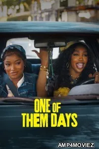 One Of Them Days (2025) ORG Hindi Dubbed Movie