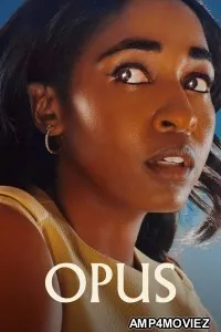 Opus (2025) ORG Hindi Dubbed Movie