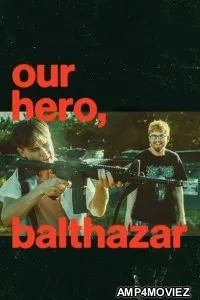 Our Hero Balthazar (2026) ORG Hindi Dubbed Movie