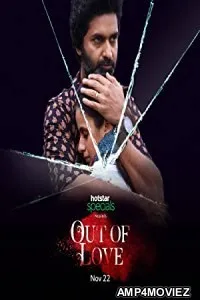 Out of Love (2019) Hindi Season 1 Complete Show