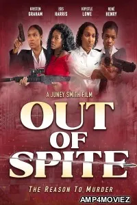 Out of Spite (2024) HQ Hindi Dubbed Movie