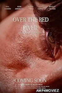 Over the Red River (2024) HQ Hindi Dubbed Movie