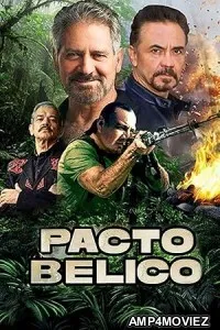 Pacto Belico (2025) HQ Hindi Dubbed Movie