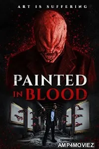 Painted In Bloo (2022) Hindi Dubbed Movie