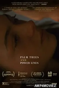 Palm Trees and Power Lines (2022) HQ Hindi Dubbed Movie