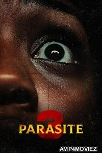 Parasite 3 (2025) HQ Telugu Dubbed Movie