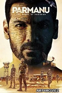 Parmanu The Story Of Pokhran (2018) Hindi Movie