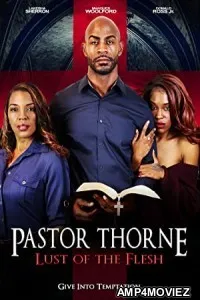 Pastor Thorne Lust of The Flesh (2022) HQ Hindi Dubbed Movie
