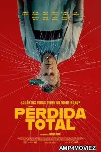 Perdida Total (2025) Hindi Dubbed And Subtitles