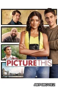 Picture This (2025) ORG Hindi Dubbed Movie