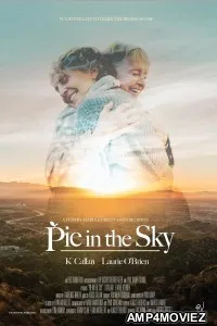 Pie in the Sky (2022) HQ Hindi Dubbed Movie