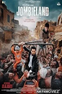 Pind Peya Saara Jombieland Baneya (2025) HQ Hindi Dubbed Movie