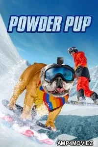 Powder Pup (2024) HQ Hindi Dubbed Movie