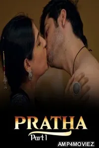 Pratha (2026) S01 Part 1 9redmovies Hindi Hot Web Series