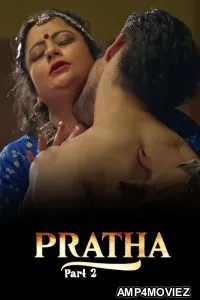 Pratha (2026) S01 Part 2 9redmovies Hindi Hot Web Series