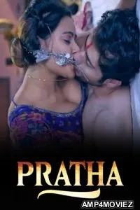 Pratha (2026) S01 Part 4 9redmovies Hindi Hot Web Series