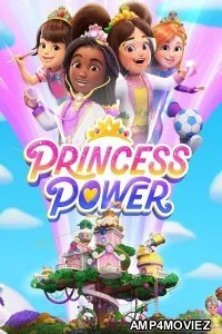 Princess Power (2023) Season 2 Hindi Dubbed Series