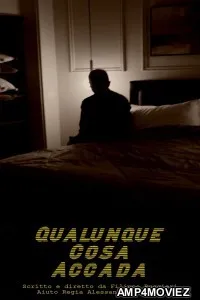 Qualunque cosa accada (2025) HQ Hindi Dubbed Movie