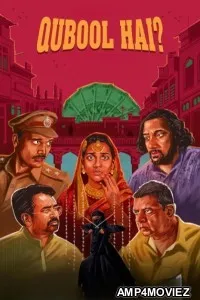 Qubool Hai (2022) Season 1 Hindi Web Series