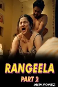 Rangeela (2025) Part 2 Ullu Hindi Hot Web Series