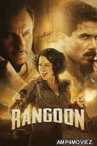 Rangoon (2017) Hindi Movie