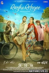 Ranjha Refugee (2018) Punjabi Full Movie