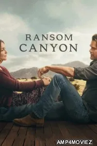 Ransom Canyon (2026) Season 2 Hindi Dubbed Web Series