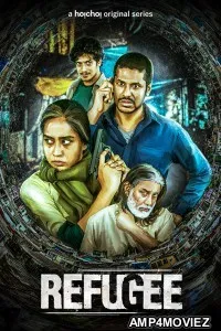 Refugee (2022) Bengali Season 1 Complete Show