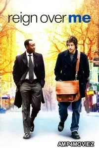 Reign Over Me (2007) ORG Hindi Dubbed Movie