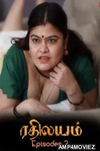 Rethileyam (2026) S01 E02 IBamovies Tamil Hot Web Series