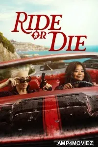Ride Or Die (2026) Season 1 Hindi Dubbed Web Series