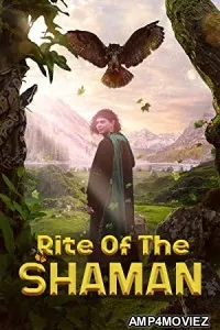 Rite of the Shaman (2022) HQ Hindi Dubbed Movie