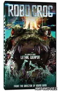 Robocroc (2013) Hindi Dubbed Movies