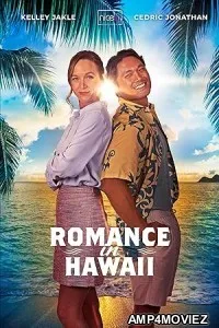 Romance in Hawaii (2023) HQ Hindi Dubbed Movie