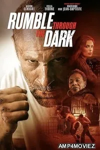 Rumble Through the Dark (2023) HQ Bengali Dubbed Movie