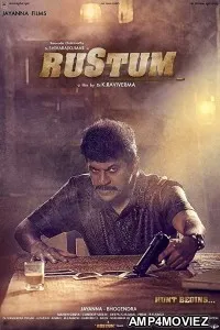 Rustum (2019) UNCUT Hindi Dubbed Movie