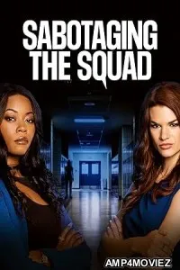 Sabotaging the Squad (2023) HQ Bengali Dubbed Movie