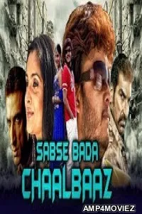 Sabse Bada Chaalbaaz (Bombaat) (2018) Hindi Dubbed Movie