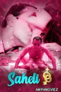 Saheli (2020) KooKu Hindi Season 1 Complete Show