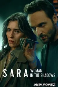 Sara Woman In The Shadows (2025) Season 1 Hindi Dubbed Web Series