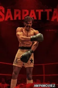 Sarpatta Parambarai (2021) ORG Hindi Dubbed Movie