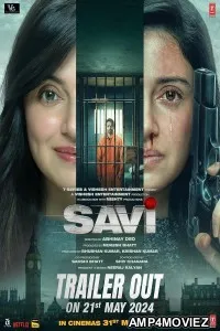 Savi (2024) HQ Hindi Dubbed Movie