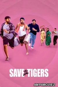 Saving The Tigers (2026) Season 3 Hindi Web Series