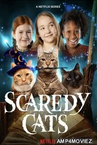 Scaredy Cats (2021) Hindi Dubbed Season 1 Complete Show