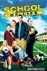 School Of Life (2005) ORG Hindi Dubbed Movie