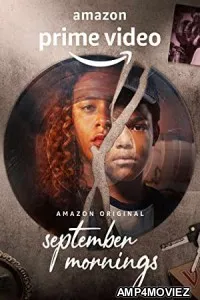 September Mornings  (2022) Hindi Dubbed Season 2 Complete Show