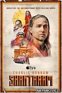 Shantaram (2022) Hindi Dubbed Season 1 Complete Show