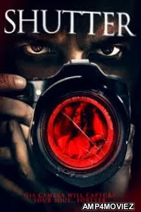 Shutter (2018) English Full Movies