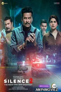 Silence 2 The Night Owl Bar Shootout (2024) HQ Hindi Dubbed Movie